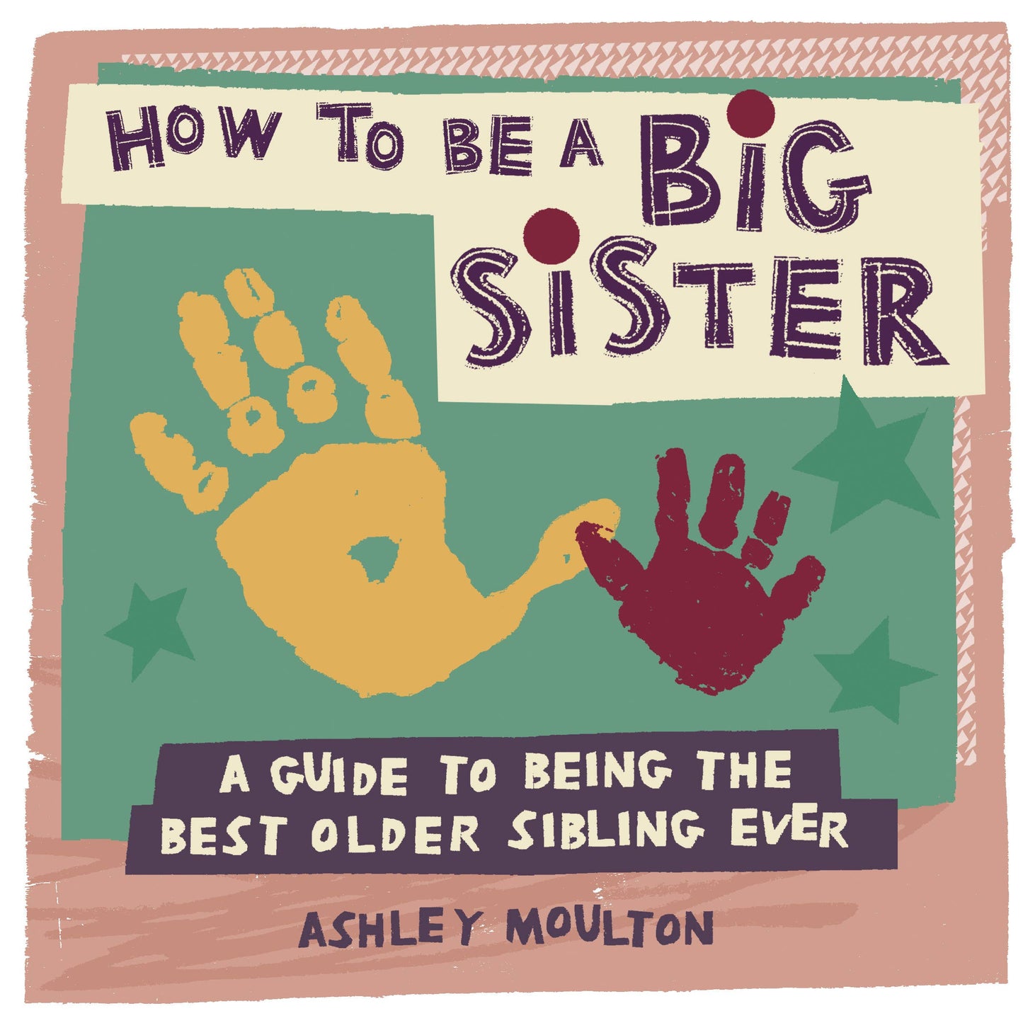 How to Be a Big Sister Book