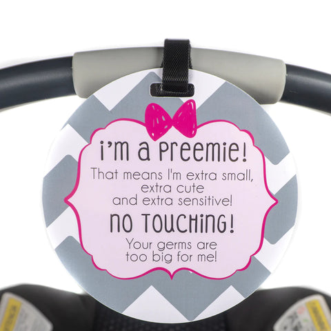 Pink Preemie No Touching Car Seat and Stroller Tag