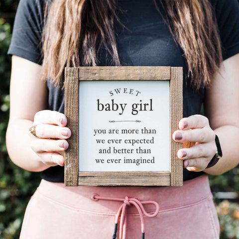 Sweet Baby Girl…Wood Sign